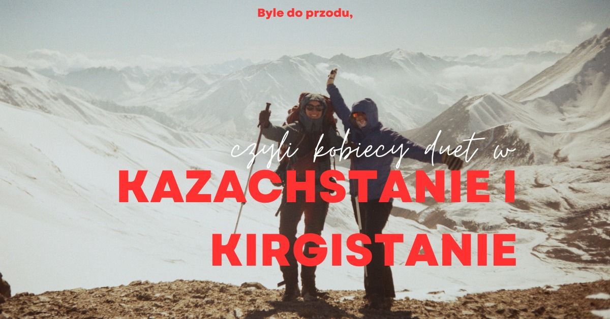 Byle do przodu, czyi kobiecy duet w Kazachstanie i Kirgistanie