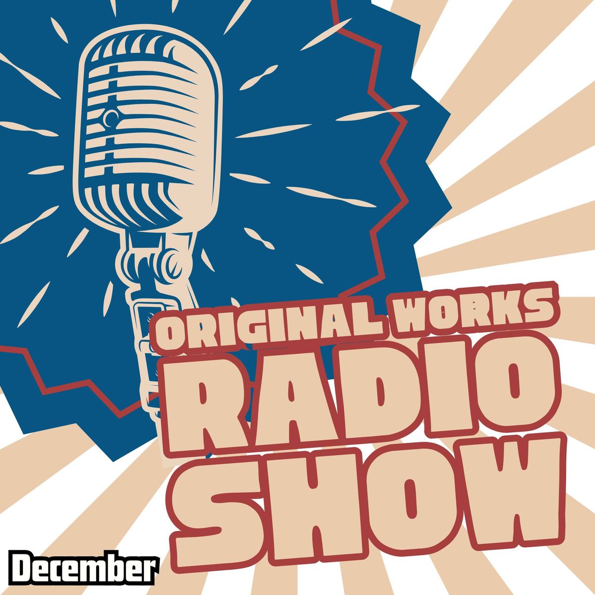 Production 1-4 presents the Original Works Radio Show