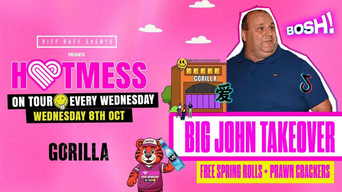 HOTMESS ON TOUR \ud83d\udc93 EVENT 4: BIG JOHN BIG BOSH - FREE CHINESE FOOD