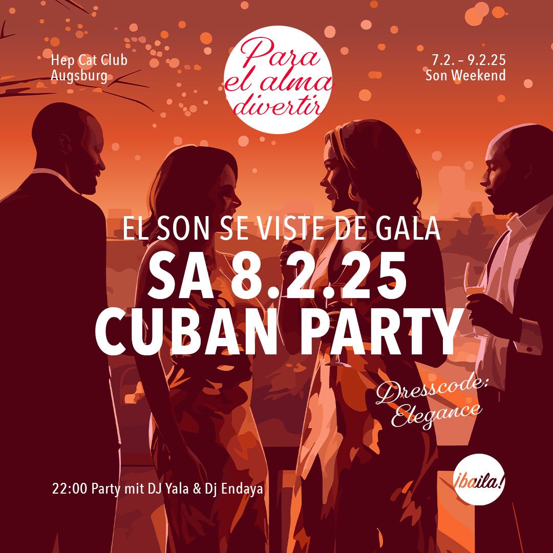 "El Son se viste de gala" Cuban Party 