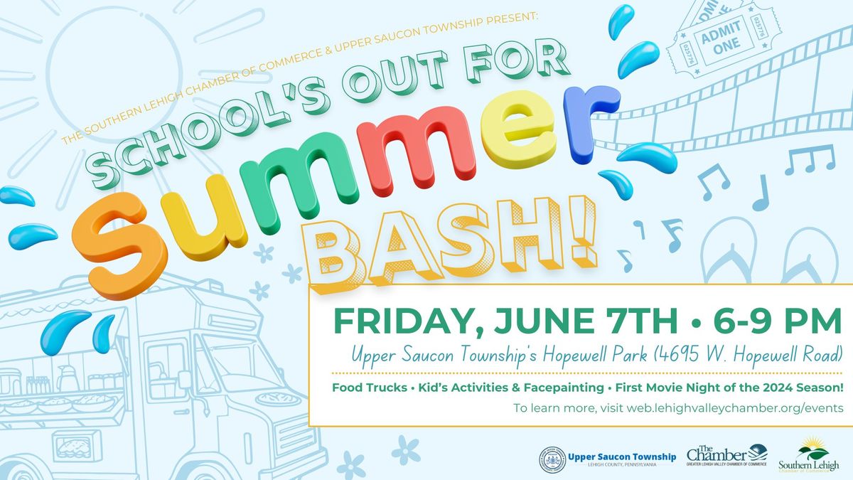 School's Out Bash & Movie Night with Upper Saucon Township & Southern Lehigh Chamber