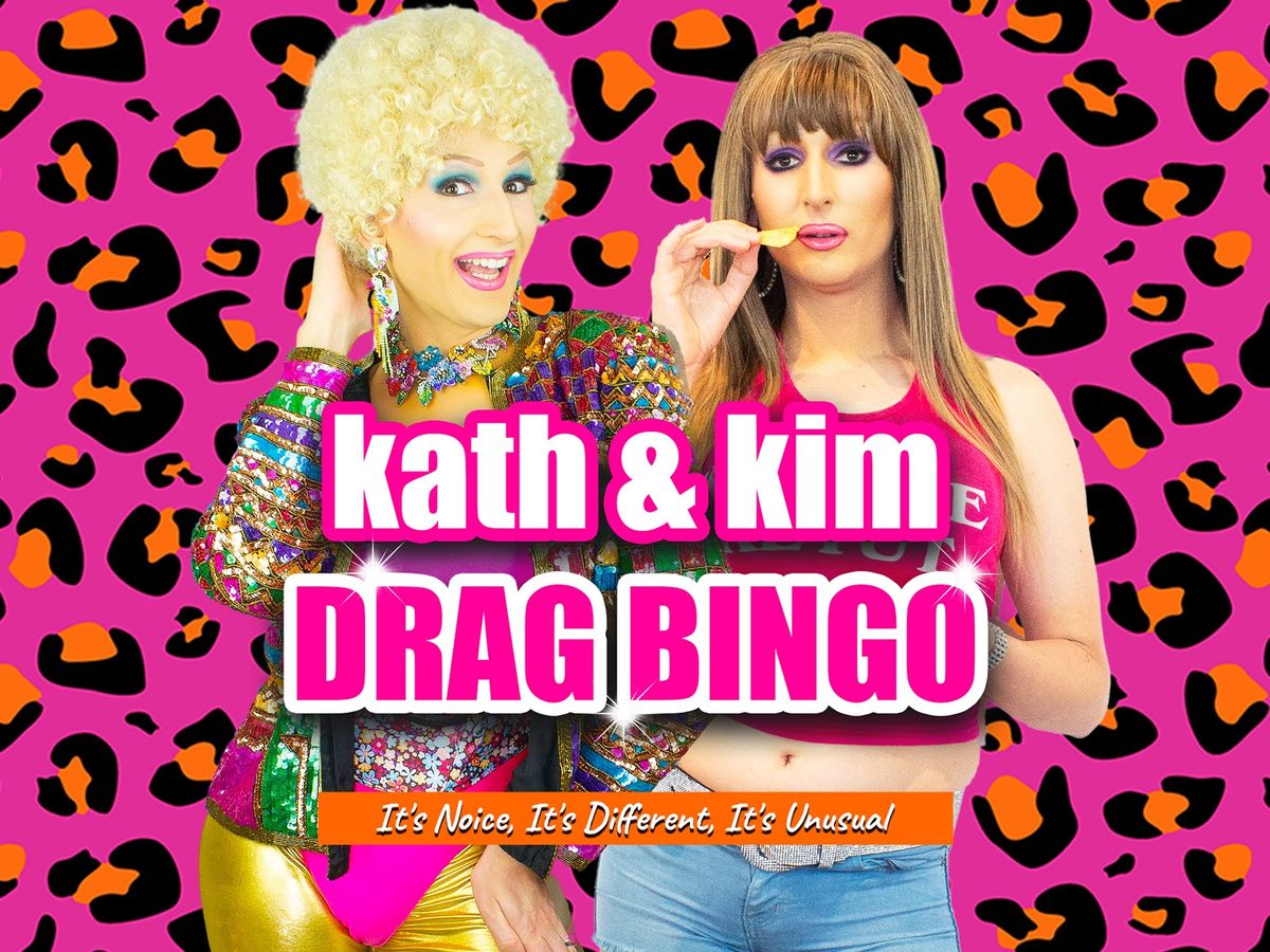 Kath & Kim Drag Bingo at Padstow RSL Club