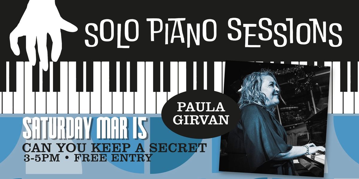 Solo Piano Sessions: Paula Girvan