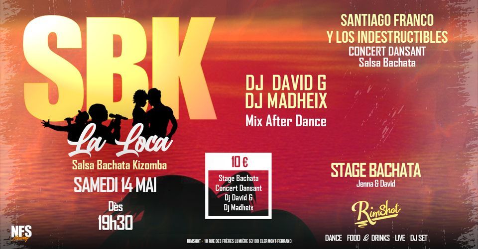 SBK Party La Loca, Rimshot, Clermontferrand, 14 May 2022
