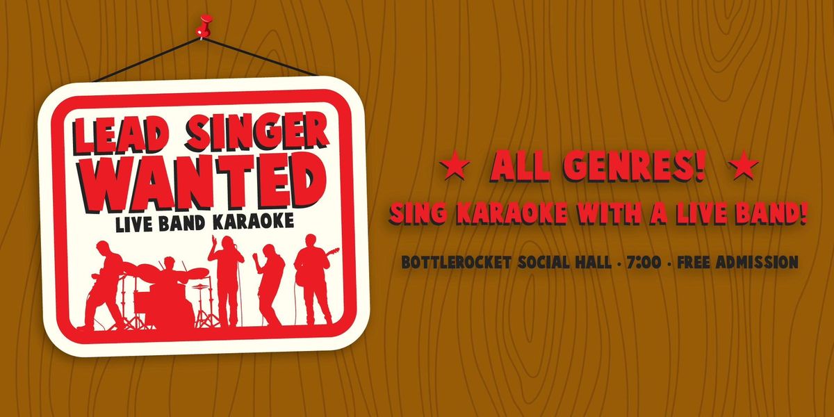 LEAD SINGER WANTED: Live Band Karaoke