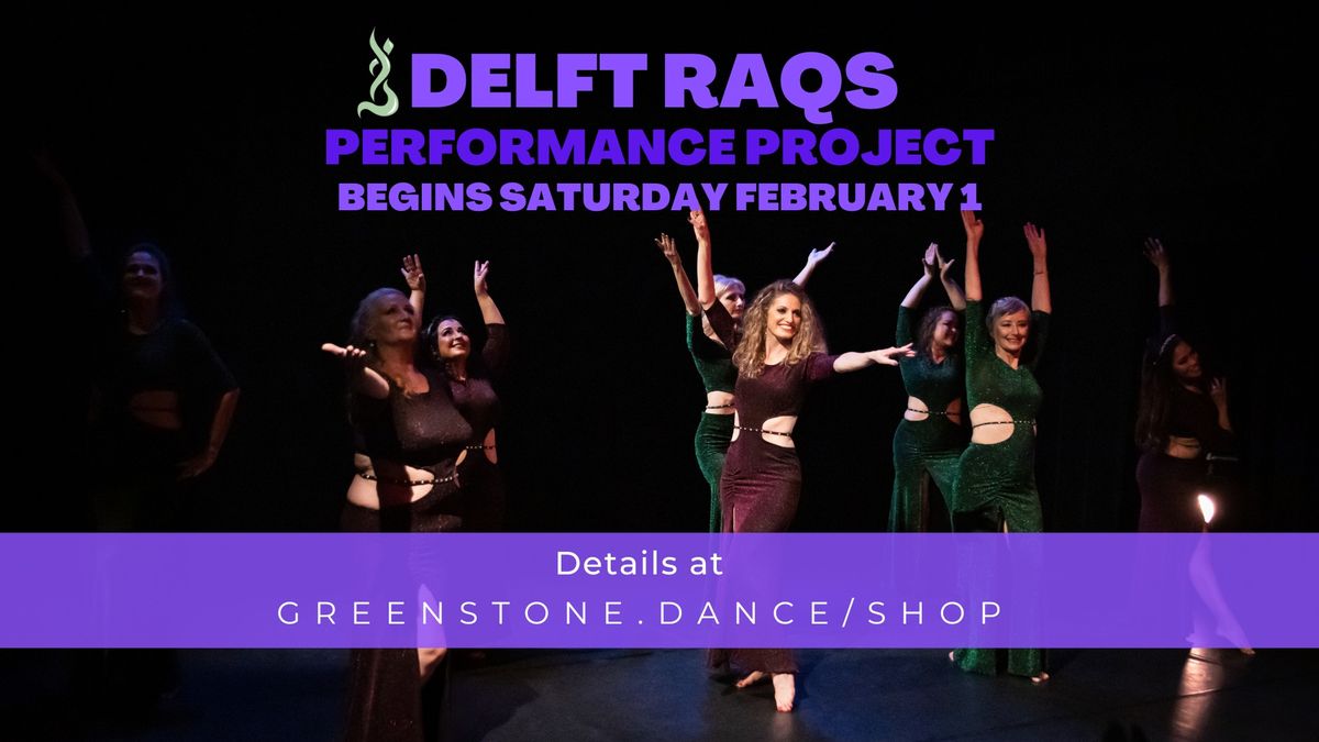 Delft Raqs Performance Project (Buikdans project voor danseressen met ervaring)