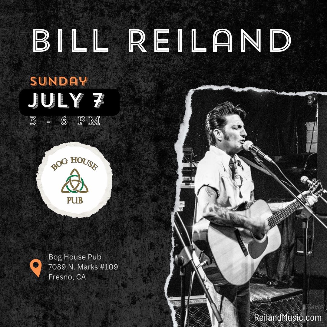 Bill Reiland - Live at Bog House Pub