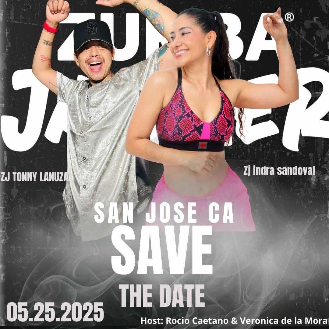 SAVE-THE-DATE + ZUMBA\u00ae Masterclass with ZJ\u2122 TONNY LANUZA and ZJ\u2122 INDRA SANDOVAL [SAN JOSE]