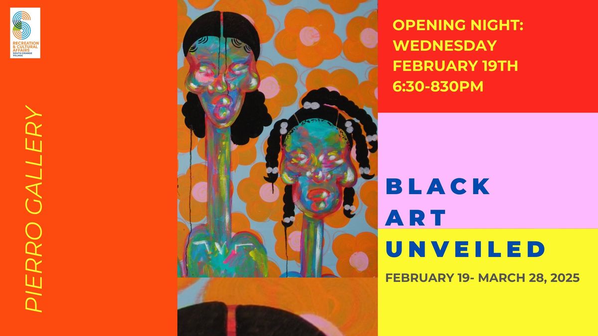 Opening Night: Black Art Unveiled