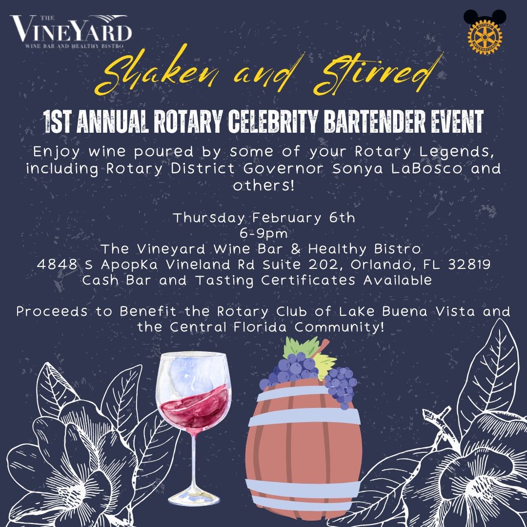 Shaken and Stirred: 1st Annual LBV Rotary Celebrity Bartender Event