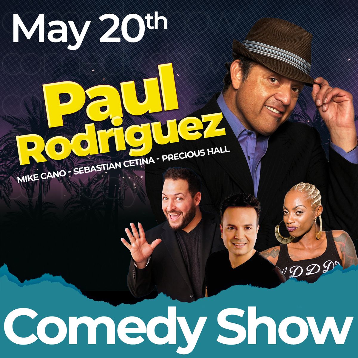Paul Rodriguez at State Theatre Modesto