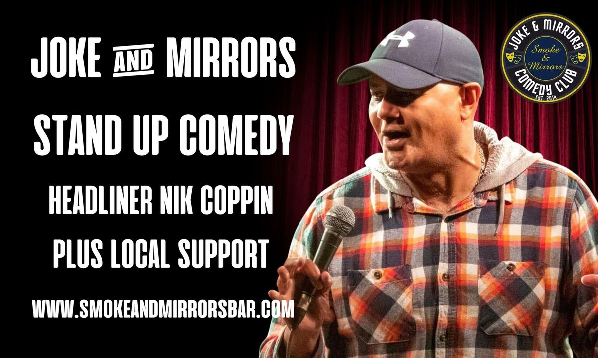 Joke & Mirrors Stand-Up Comedy Night with Headliner Nik Coppin