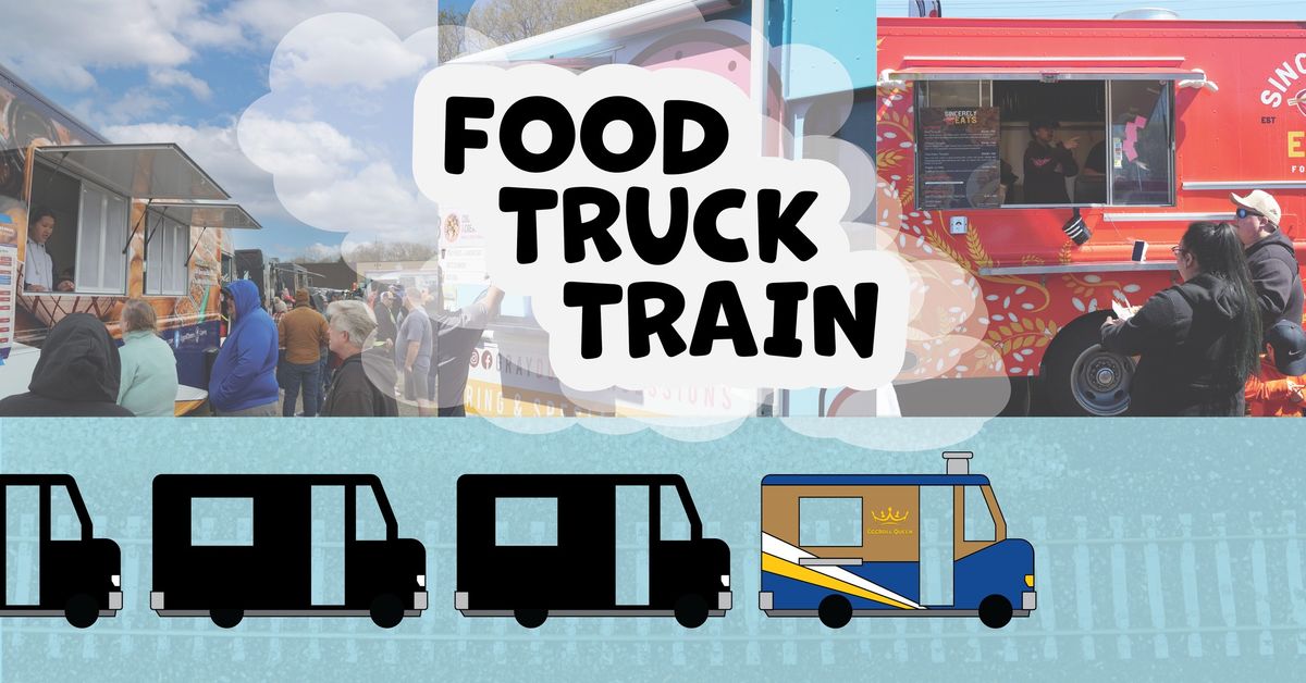 Food Truck Train - Plymouth Cub Foods