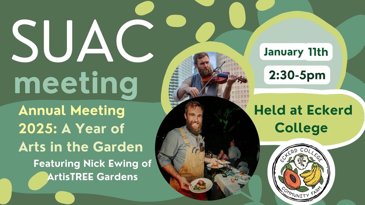 SUAC Annual Meeting: 2025 Arts in the Garden