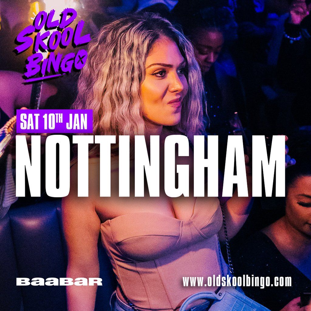 Old Skool Bingo Sat 10th Jan Nottingham