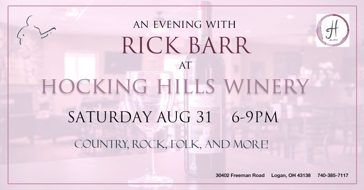 Rick Barr LIVE at Hocking Hills Winery!