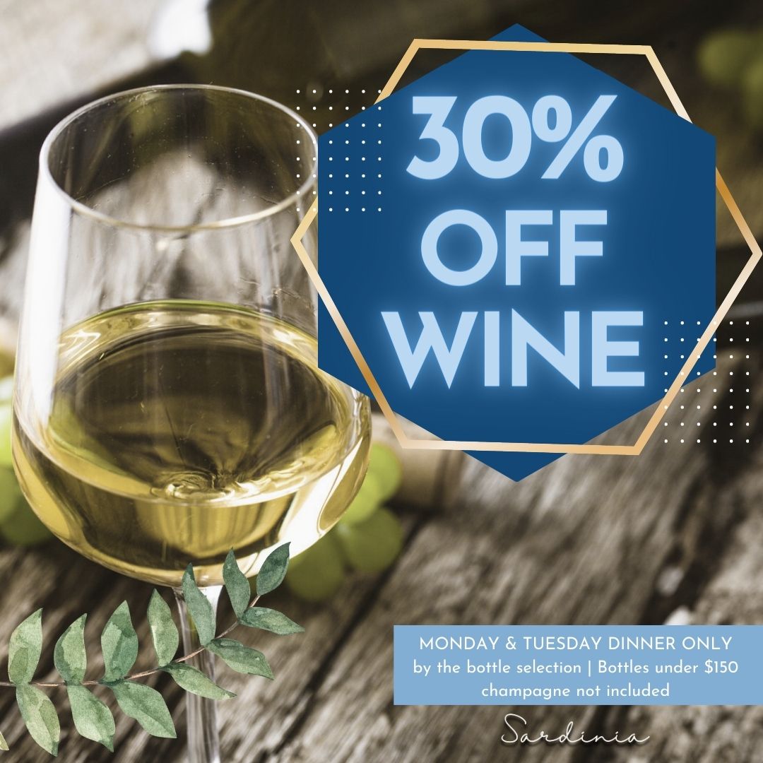 30% OFF Wines: Monday & Tuesday