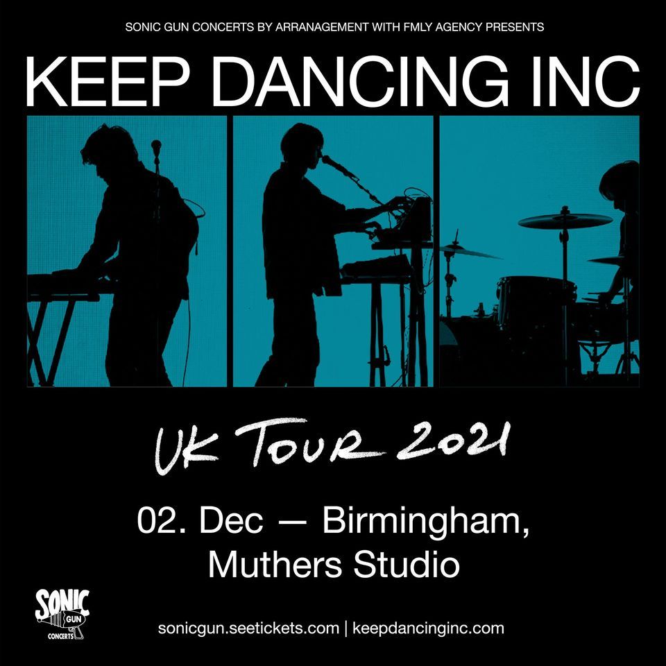 Keep Dancing Inc (Muthers Studio, Birmingham)