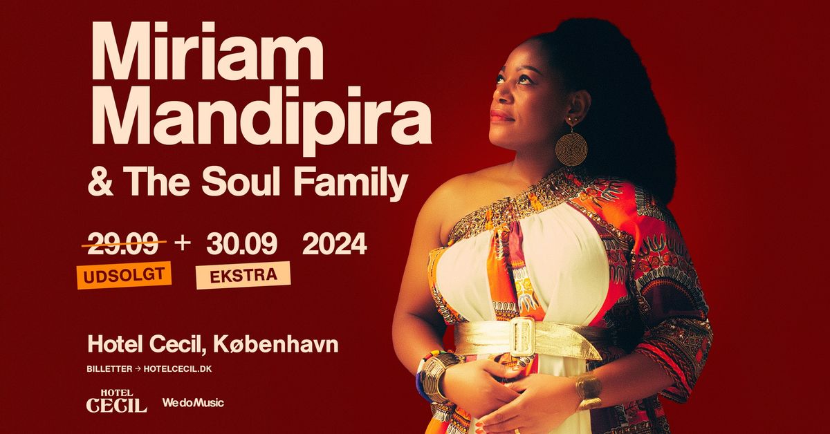 Miriam Mandipira & The Soul Family | Hotel Cecil, K\u00f8benhavn [ekstrakoncert]