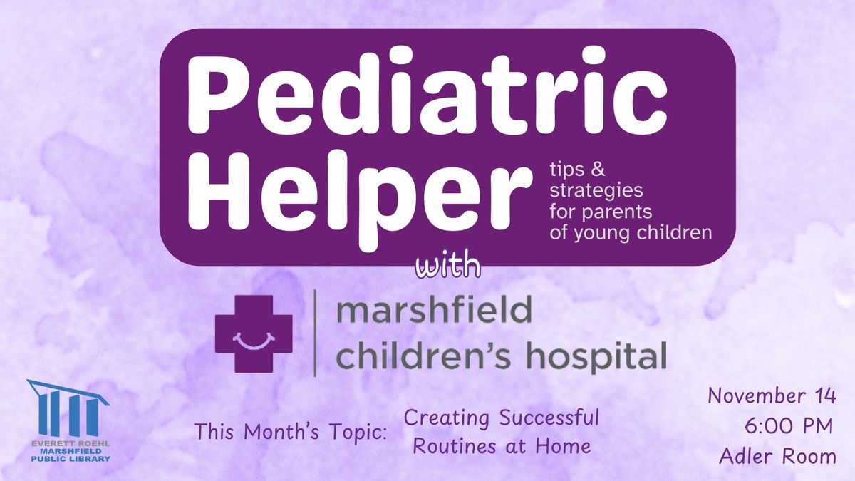 Pediatric Helper: Creating Successful Routines at Home