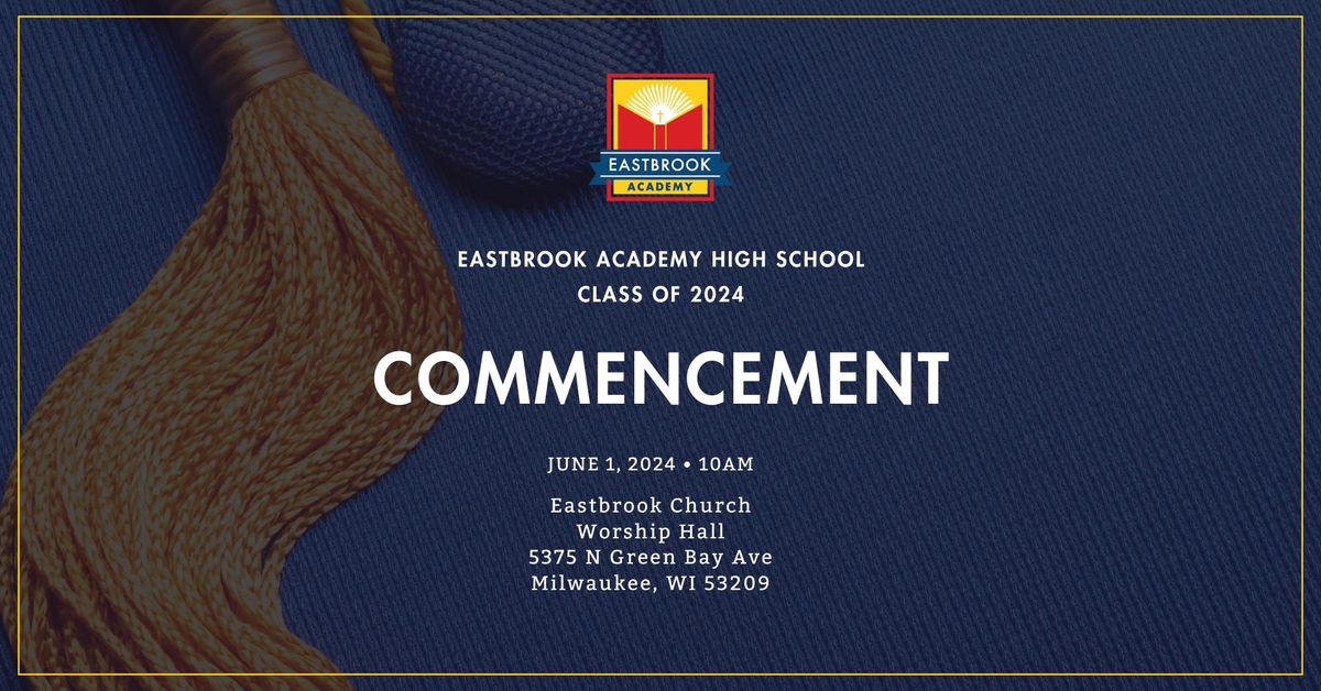 Eastbrook Academy Commencement Ceremony