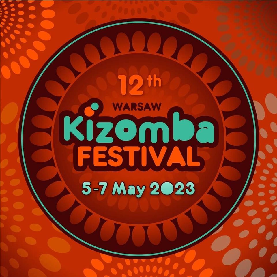 12th Warsaw Kizomba Festiwal - AnMaKiz (promotor)