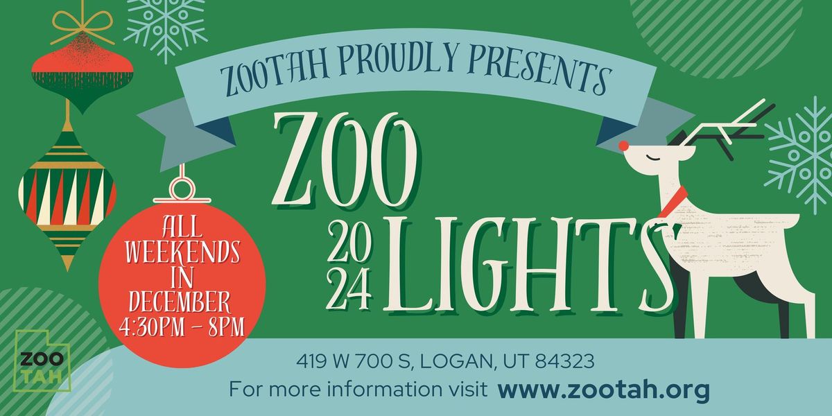 Zoo Lights @ Zootah Dec 26-28 **No Santa Saturday After Christmas**