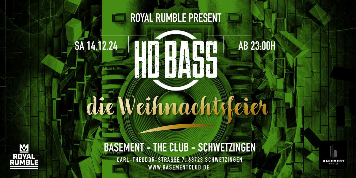 Royal Rumble pr\u00e4sentiert: HD BASS - Die Weihnachtsfeier 