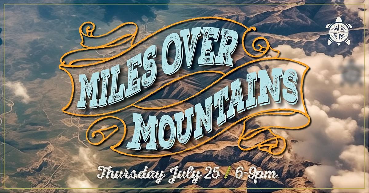 Miles Over Mountains @ NTBC's Music by the Mesa