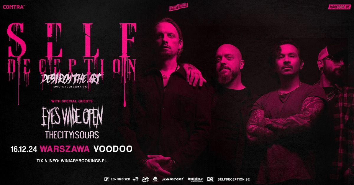 SELF DECEPTION + Eyes Wide Open, TheCityIsOurs \/ 16.12.24 \/ VooDoo, Warszawa