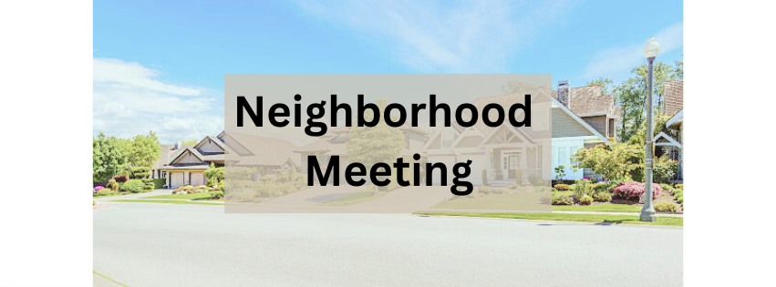 All Neighborhood Meeting November 2024