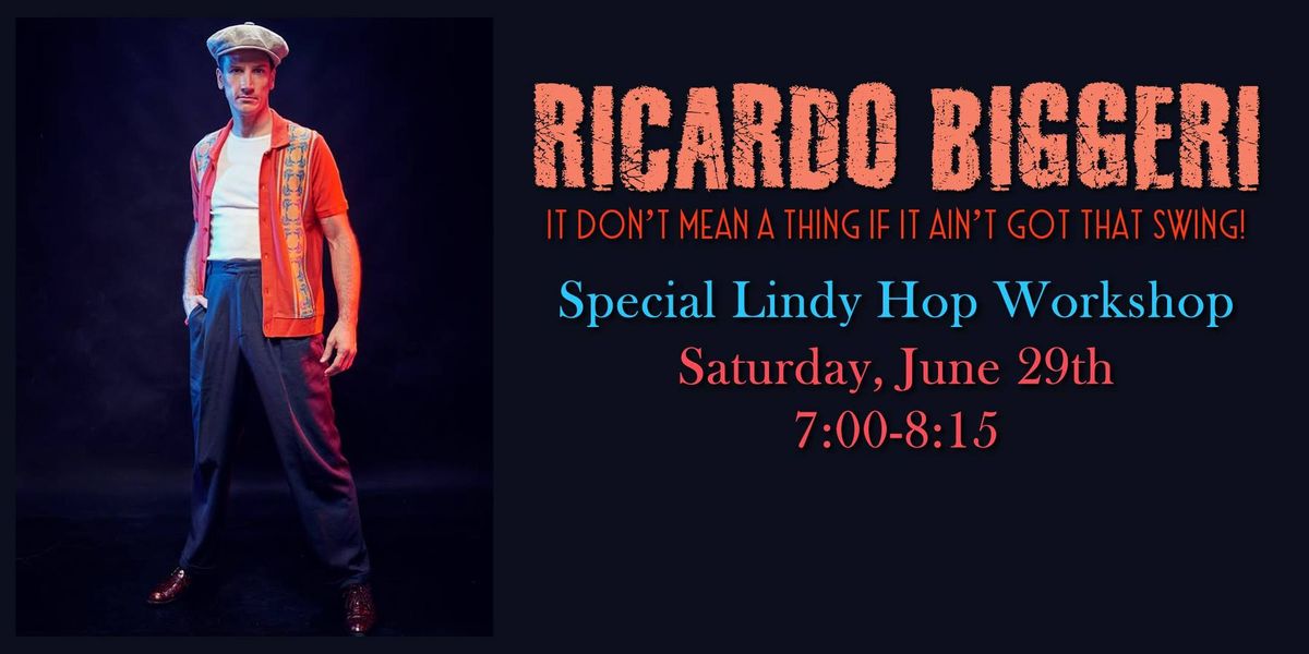 Special Lindy Hop Workshop with Ricardo Biggeri