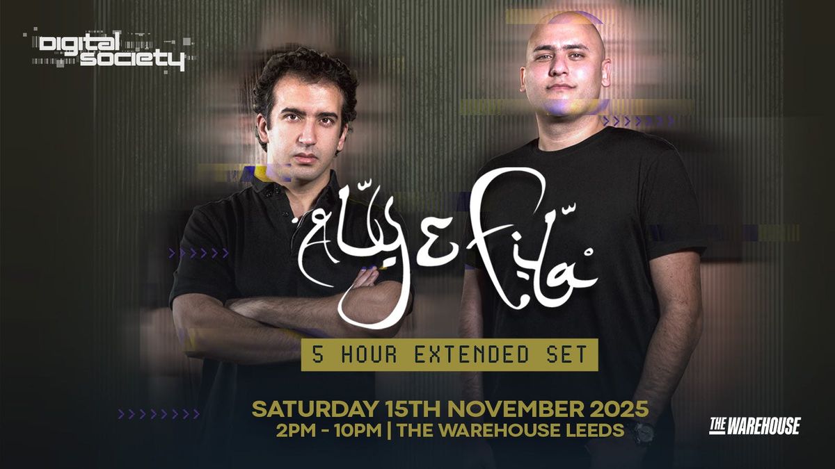 Digital Society: ALY &amp; FILA (5 hour extended set) 