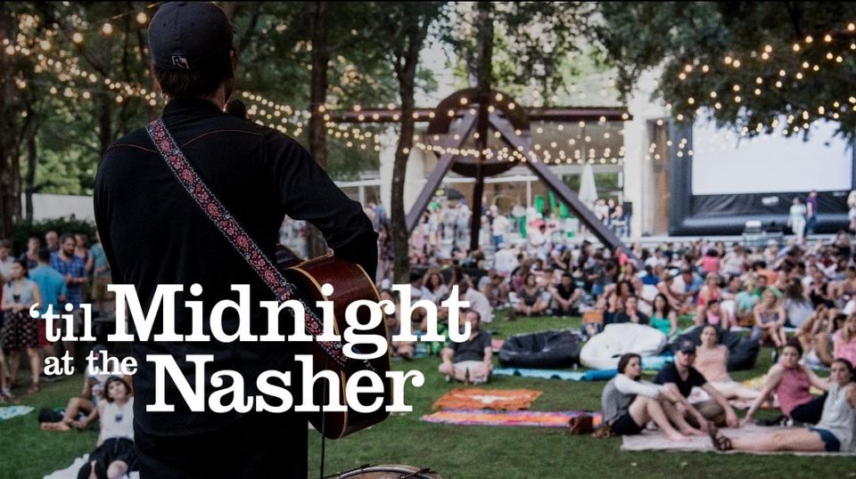 \u2018til Midnight at the Nasher