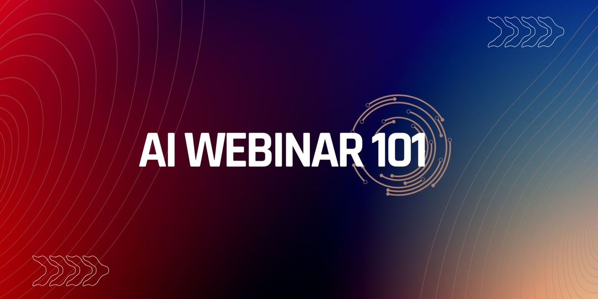 AI Webinar 101