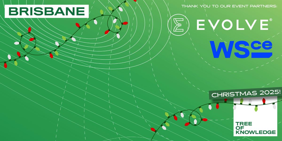 Tree of Knowledge (TOK) Brisbane Networking Event - Christmas Edition 2025!