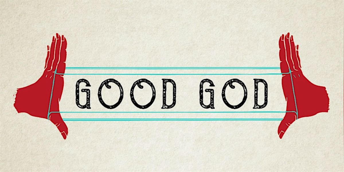 Good God