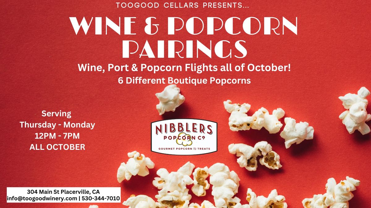 Wine, Port & Gourmet Popcorn Pairing!