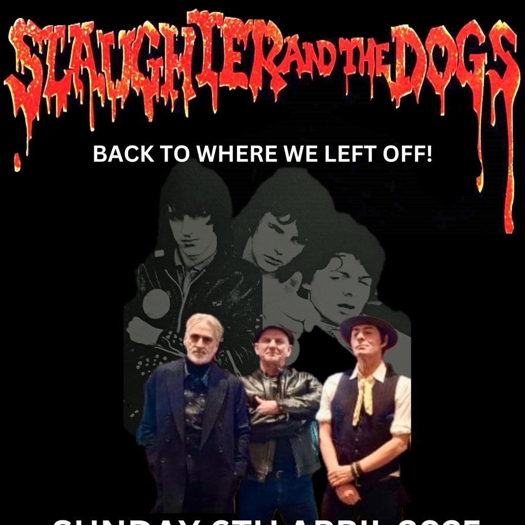 Slaughter and the Dogs