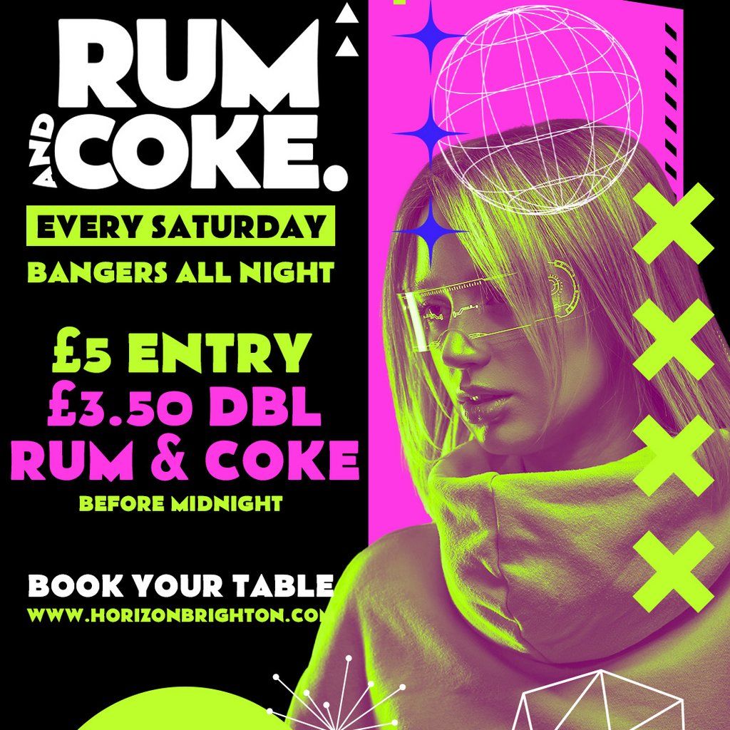 Rum & Coke @ Horizon - 04\/10\/25