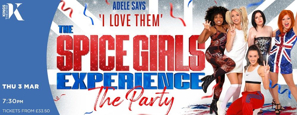 The Spice Girls Experience - The Party