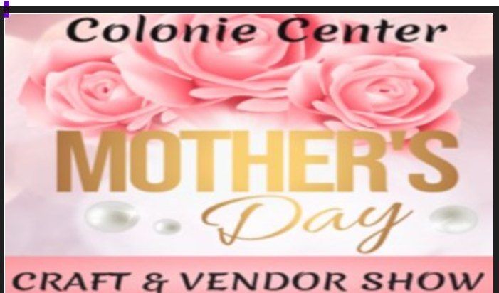 Mother's Day Craft & Vendor Show