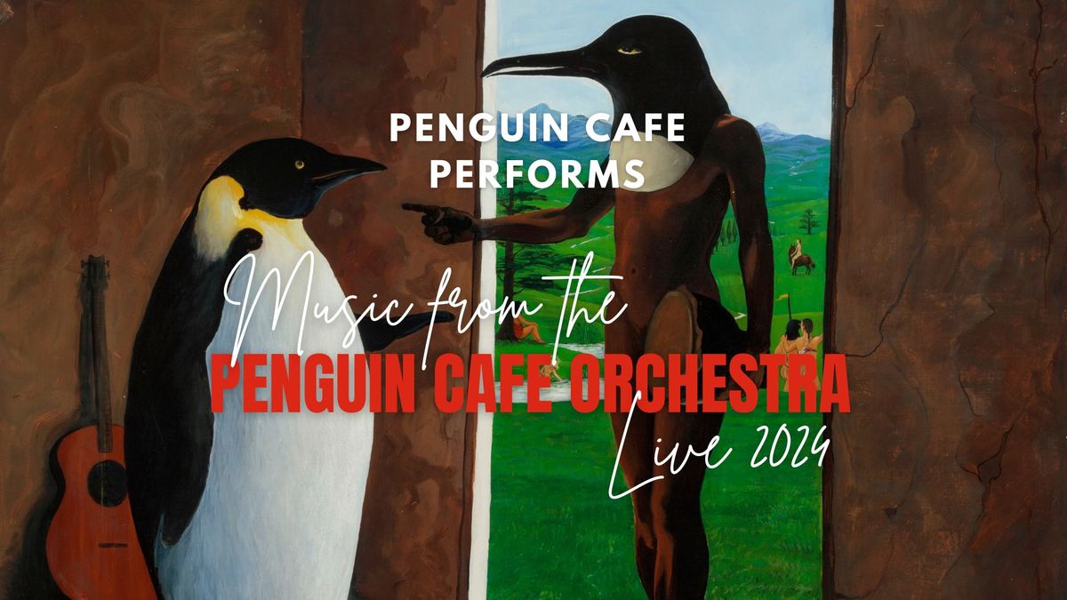 Penguin Cafe 