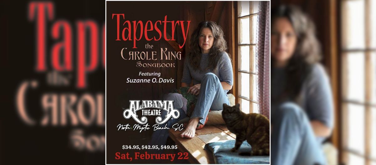 Tapestry, The Carole King Songbook\ud83c\udfb6 - Alabama Theatre, North Myrtle Beach, SC