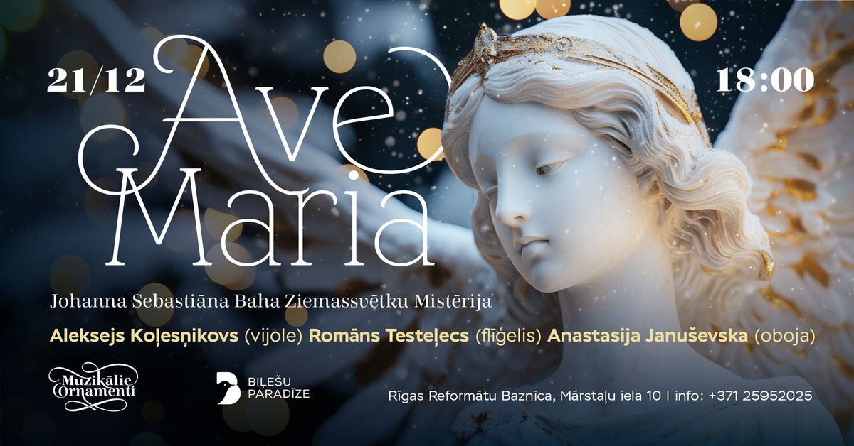 AVE MARIA - J.S. BAHA Ziemassv\u0113tku Mist\u0113rija