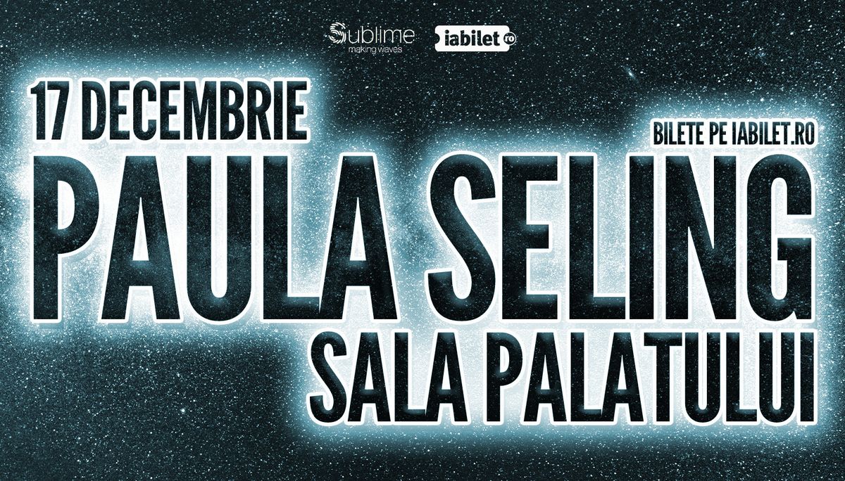 Concert Paula Seling @ Sala Palatului - \u201cSteaua Nordului"