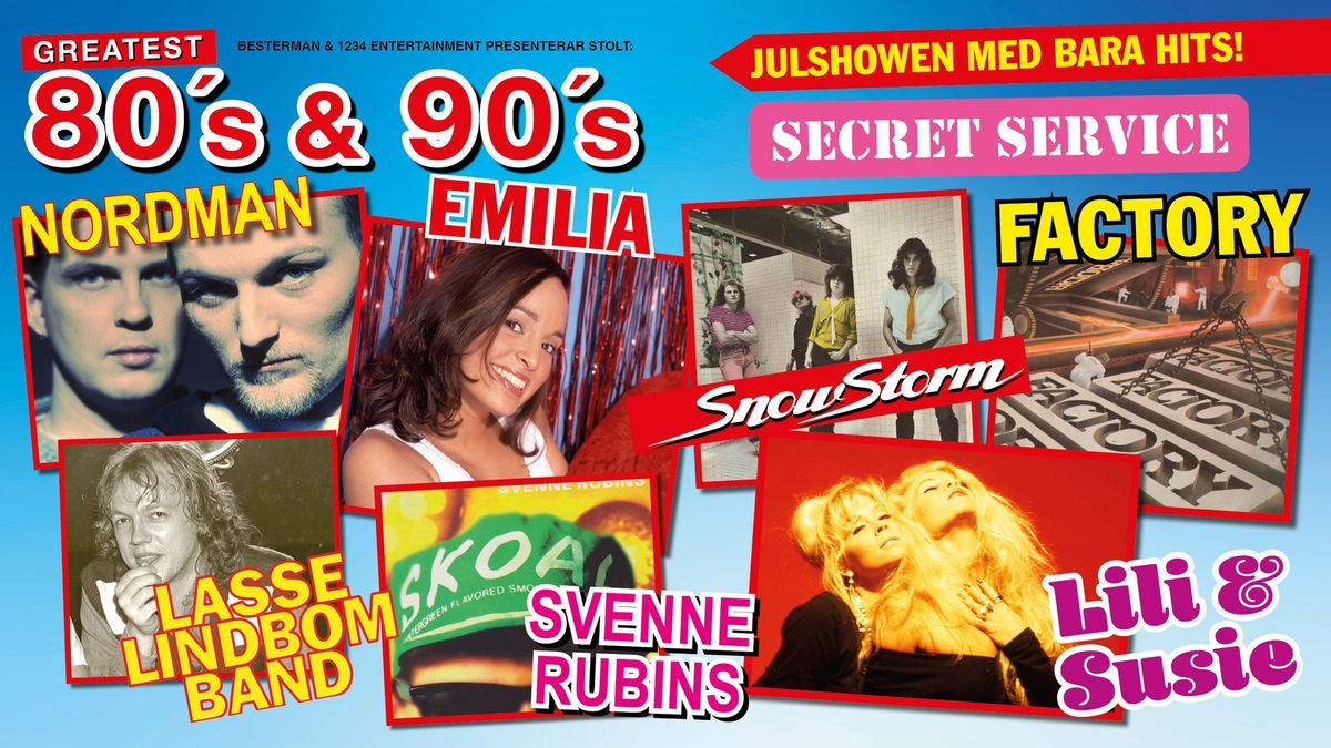 GREATEST 80s & 90s - JULSHOWEN MED BARA HITS