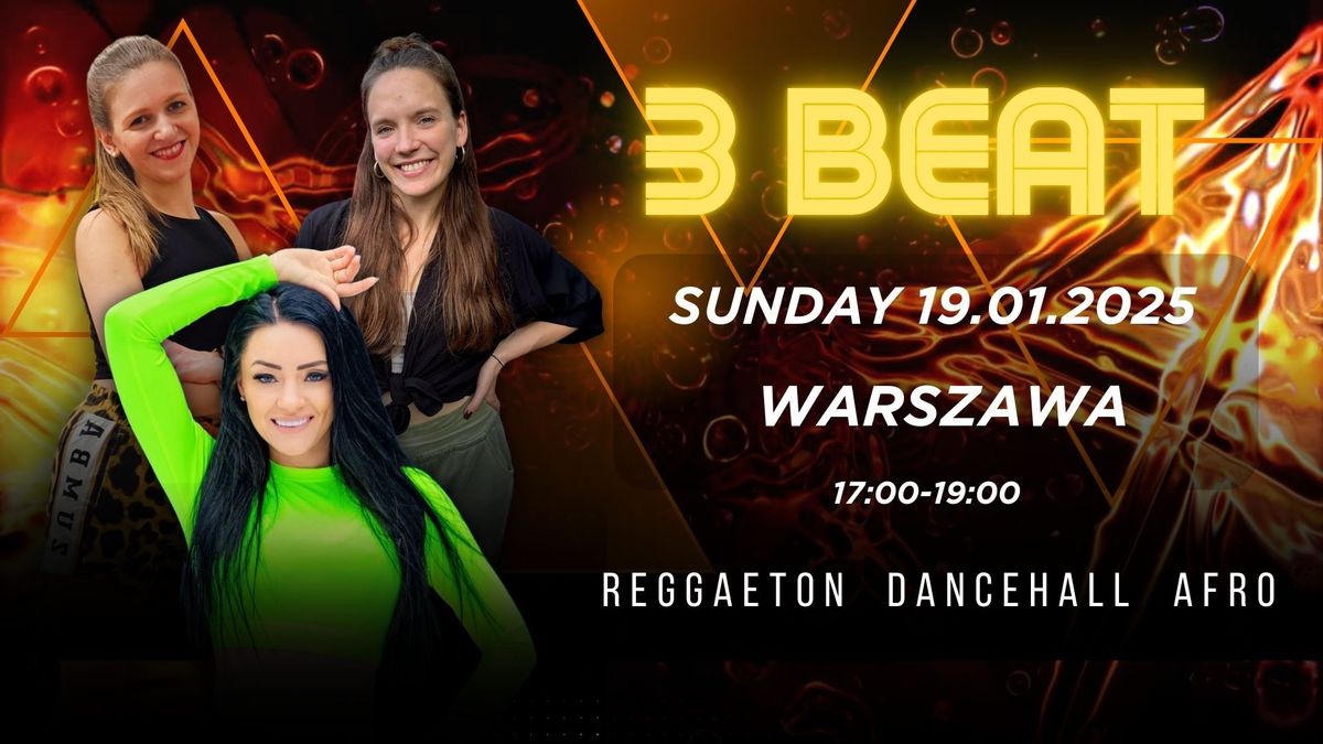 3 BEAT - Special class: REGGAETON + DANCEHALL + AFRO