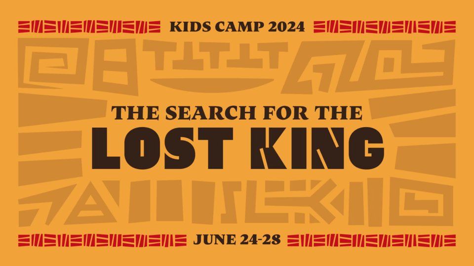 Kids Camp: The Search for the Lost King