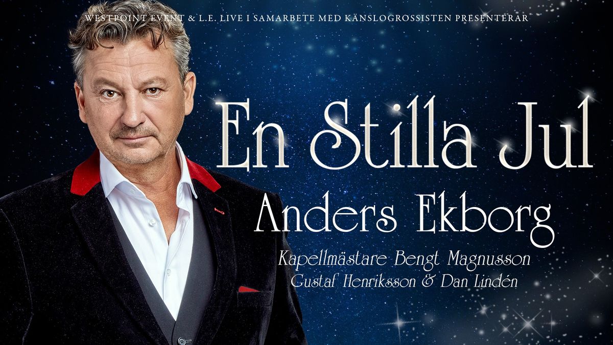 \u201cEn stilla jul\u201d med Anders Ekborg